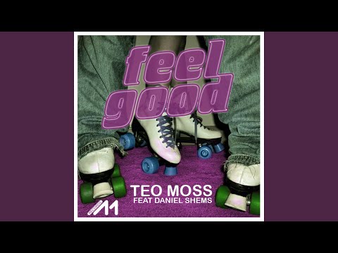 Feel Good (Original extend mix) (feat. Daniel Shems)