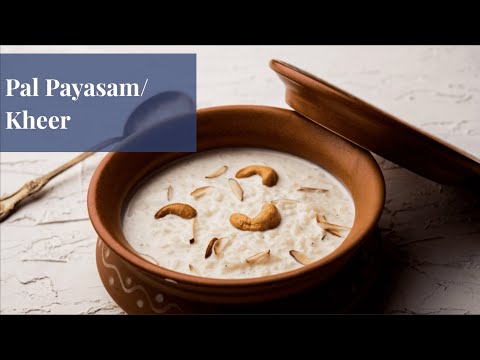 Traditional Pal Payasam Recipe | Creamy Indian Kheer | Perfect Festive Dessert!