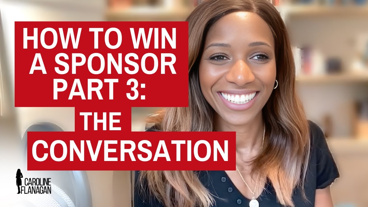 How to Win a Sponsor Part 3: The Conversation