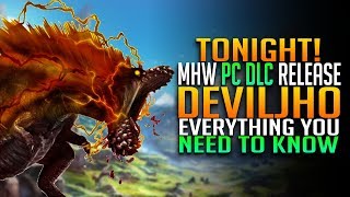 DEVILJHO IS COMING! How To Locate & Everything You Need To Know! Monster Hunter World PC