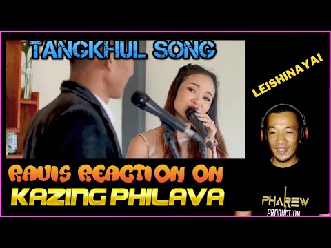 Ravis Reaction on KAZING PHILAVA | Mashun & Horyaola