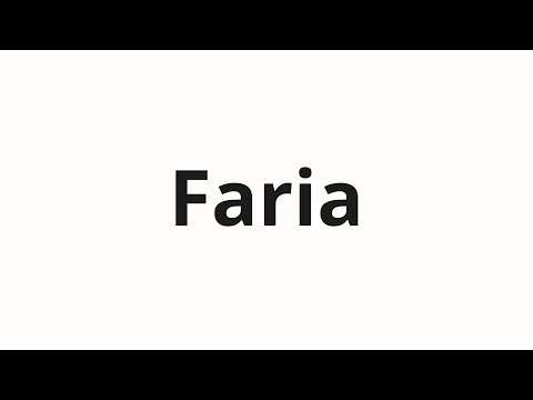 How to pronounce Faria