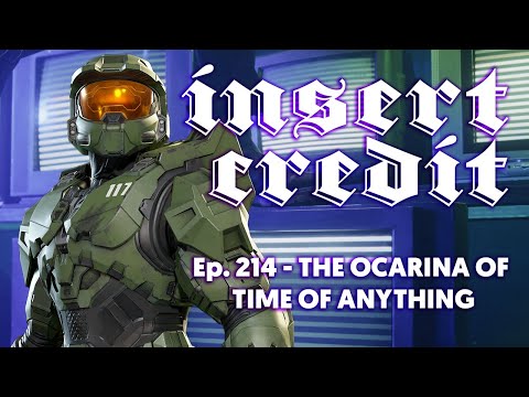 Insert Credit Show 214 - The Ocarina of Time of Anything