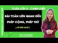 Toán lớp 2: Bài toán liên quan đến phép cộng, phép trừ - trang 42, 43