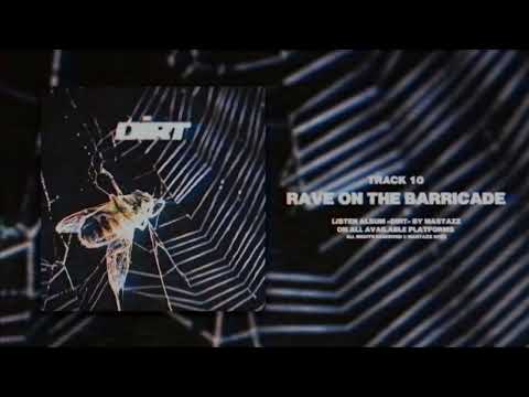 Mastazz - Rave on the Barricade