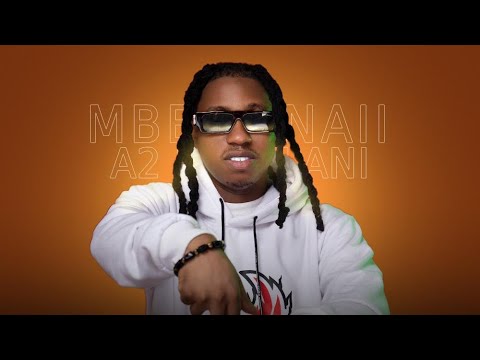 A2 Di Fulani - Mbe Fenaiii [Official Audio]