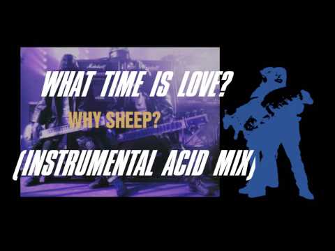 Video thumbnail for What Time Is Love? (Instrumental Acid Mix)
