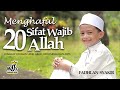 Sifat Wajib Bagi Allah Wujud Qidam Baqo Fadhlan Syakir