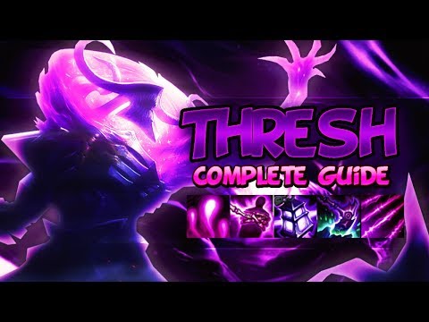THRESH GUIDE [FULLY DETAILED] SEASON 9 - Combos, Tips & Tricks, Best Outplays - League Of Legends