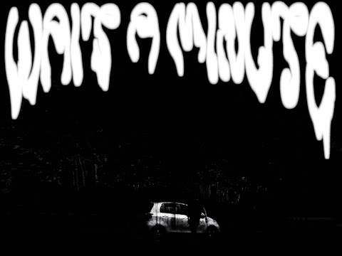 LOUID6 - Wait a minute