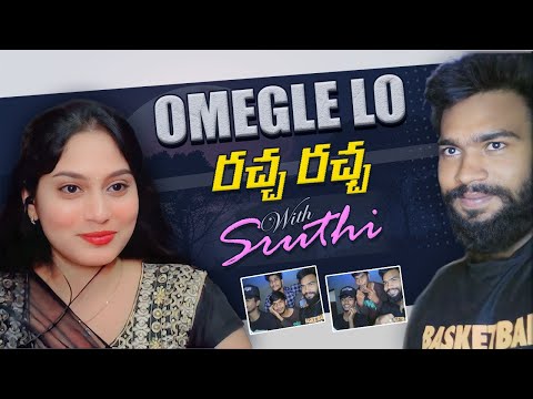 Omegle lo Raccha Raccha with SRUTHI 🤩 || Bhuvaneswarreddy || Unlimited Fun loaded