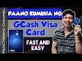 PAANO KUMUHA NG GCASH VISA CARD HOW TO AVAIL A GCASH CARD VLOG NO 164