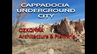 Cappadocia Underground City | Ozkonak | Architecture and planning