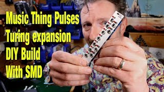 Video thumbnail for Modular DIY 08 - Music Thing Pulses - tackling SMD by Molten Music Technology