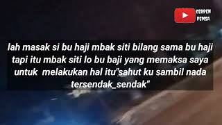 Download lagu Gara gara nganterin kue ke Bu haji | cerpenromantis | cerpen pemsa mp3