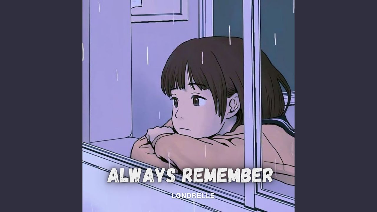 Always Remember