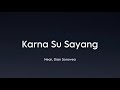 Near Dian Sorowea Karna Su Sayang Lirik