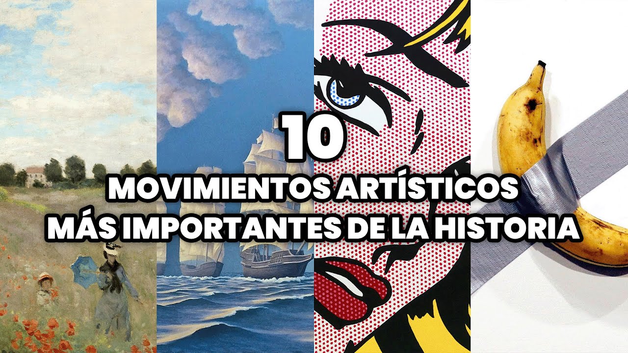 Los 10 Movimientos Artísticos más importantes de la Historia del Arte