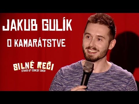 Jakub Gulík o kamarátstve