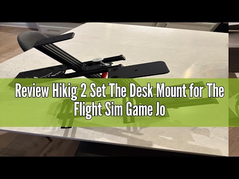 Review Hikig 2 Set The Desk Mount for The Flight Sim Game Joystick, Throttle and Hotas Systems Compa