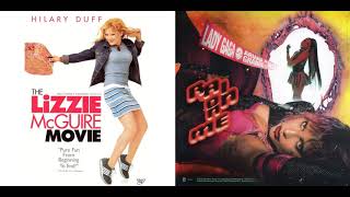 Hilary Duff, Lady Gaga &amp; Ariana Grande - What Dreams Are Made Of &amp; Rain On Me- Lizzie Mcguire Mashup