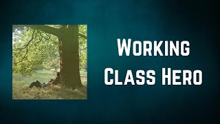 John Lennon - Working Class Hero (Lyrics)