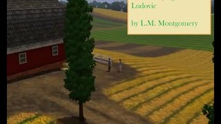 The Hurrying of Ludovic by L.M. Montgomery (Sims 3)