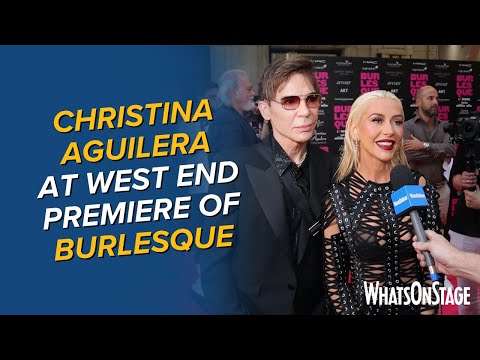 Christina Aguilera, Orfeh and Jess Folley | Burlesque the Musical West End opening night highlights