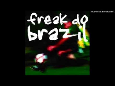 Freak do Brazil - Sintonia