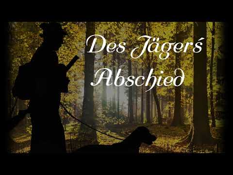 Des Jägers Abschied (Volksweise)