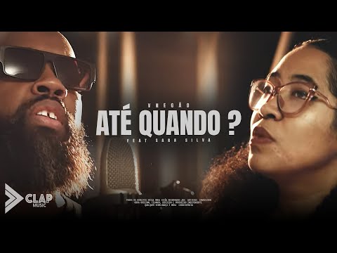 VNEGÃO - Até Quando ? Feat :SARA SILVA  ( Video Oficial )