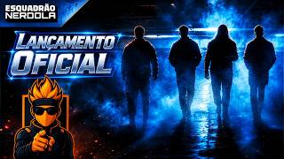 CHEGOU O DIA DO LANÇAMENTO OFICIAL! | ESQUADRÃO NERDOLA #161