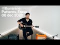 The Tunnel — Illuminine - Patterns, Erase (live)