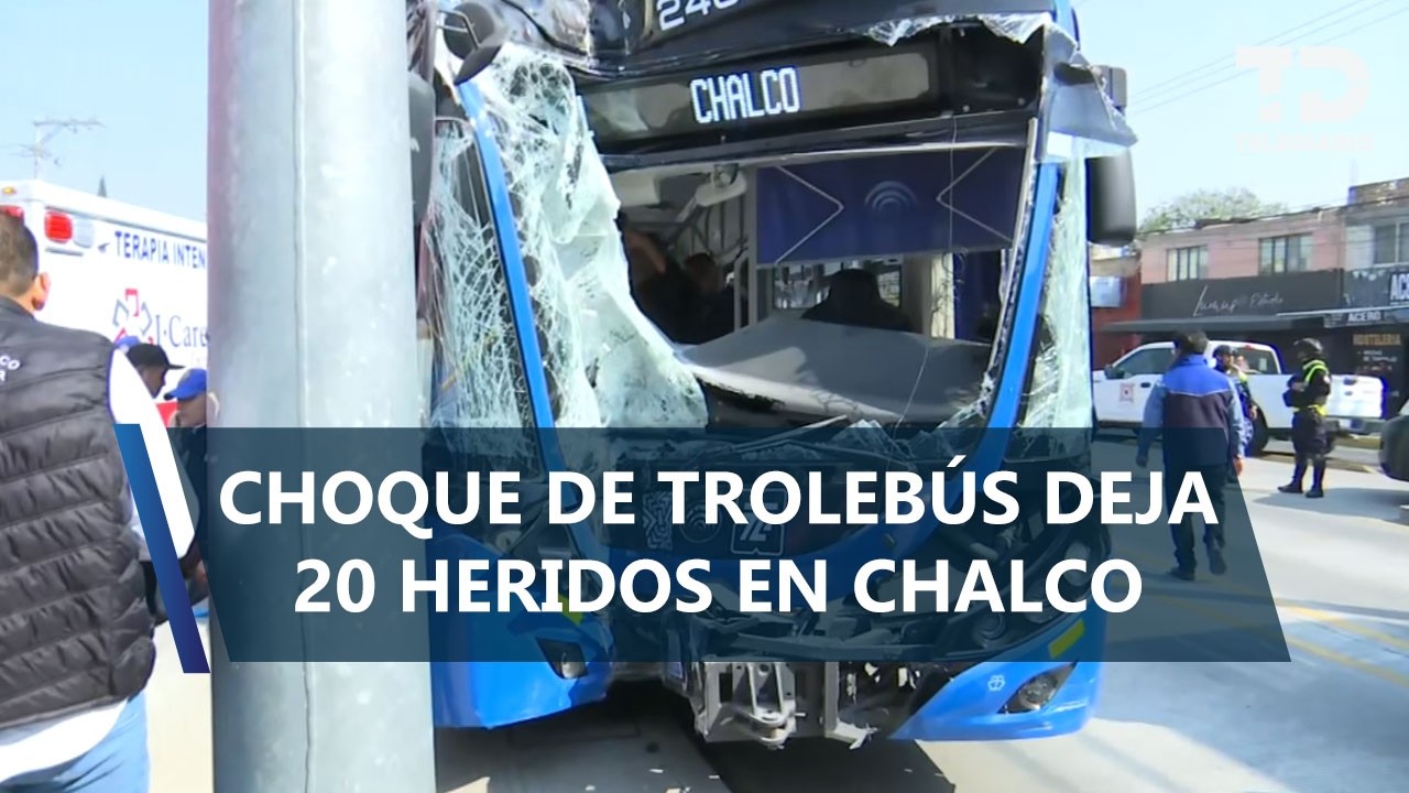 Unidad de Trolebús choca contra poste en la estación Covadonga, Chalco, hay 20 heridos