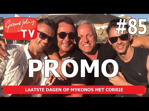 PROMO LAATSTE DAGEN OP MYKONOS MET CORRIE - Gerard Joling #VLOG85