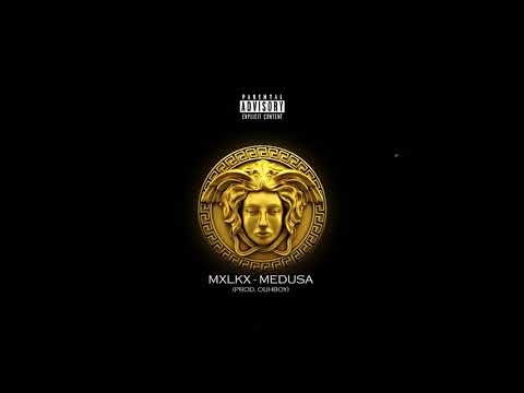 Mxlkx - Medusa