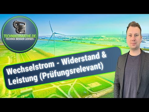 Widerstände, Leitwerte | [verstehen] Wechselstrom | Optimal für Techniker, Meister und Azubis!