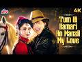 Tum Hi Hamari Ho Manzil My Love 4K Yaara Dildara 1991 Udit Narayan Anuradha Asif Ruchika