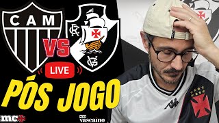 PÓS-JOGO: VASCO X ATLÉTICO-MG