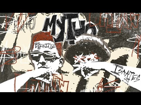 Barrioz, Isaajes - MYTHO (visualizer)