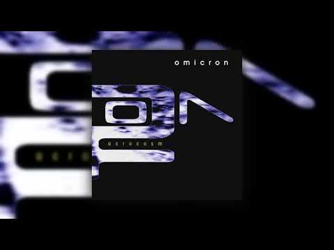 Omicron - Acrocosm (Full Album) [1994]