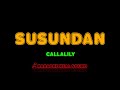 Callalily - Susundan [Karaoke Real Sound]
