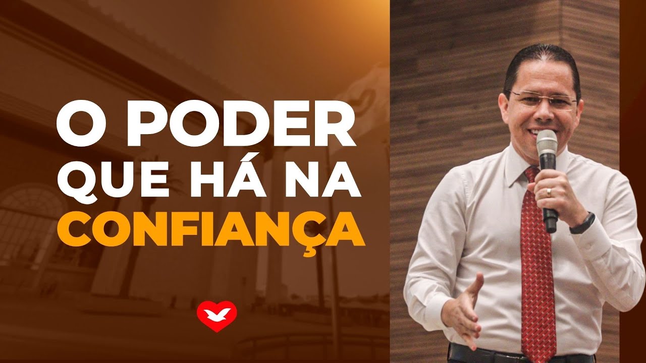 O poder que há na confiança. | Bispo Jadson Santos