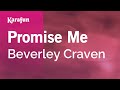 Promise Me - Beverley Craven | Karaoke Version | KaraFun