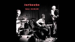 The Jayhawks - Trouble