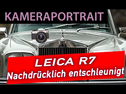Analogue photography - The Leica R7 - Solid but also grandiose?