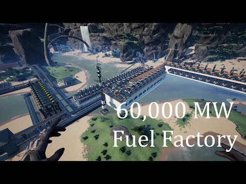 Satisfactory - 60,000 MW West Coast Fuel Factory