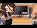 P Afton React To P Michael AU S Gacha Ft Past Afton