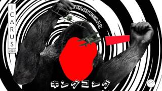 Icarus - King Kong (Felon Remix)
