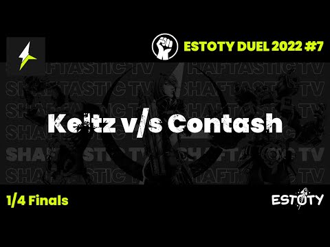 Estoty Duel 2022.7 - 1/4 Finals - Keltz v/s Contash